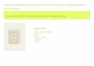 ^PDF/EPUB)DOWNLOAD According to Plan The Elites' Secret Plan to Sabotage Ame