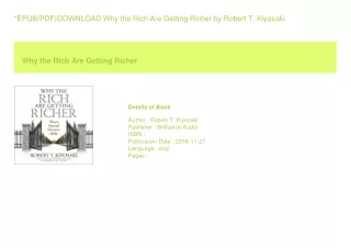 *EPUB/PDF)DOWNLOAD Why the Rich Are Getting Richer  by Robert T. Kiyosaki