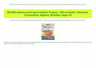 [READ PDF] Kindle 365 Bible Stories and Prayers Padded Treasury - Gift for Easter  Christmas  Communions  Baptism  Birth