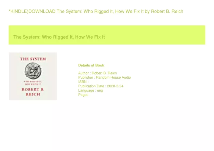 PPT - *KINDLE)DOWNLOAD The System Who Rigged It How We Fix It By Robert ...