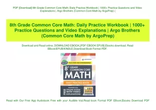 PDF [Download] 8th Grade Common Core Math Daily Practice Workbook  1000  Practice Questions and Video Explanations  Argo