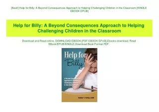 [Best!] Help for Billy A Beyond Consequences Approach to Helping Challenging Children in the Classroom [KINDLE EBOOK EPU