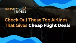 Check out these top Airlines that gives cheap flight deals