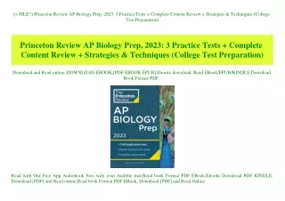 (P.D.F. FILE) Princeton Review AP Biology Prep  2023 3 Practice Tests   Complete Content Review   Strategies & Technique