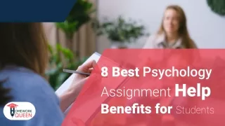 8 Best Psychology Assignment Help Benefits for Students