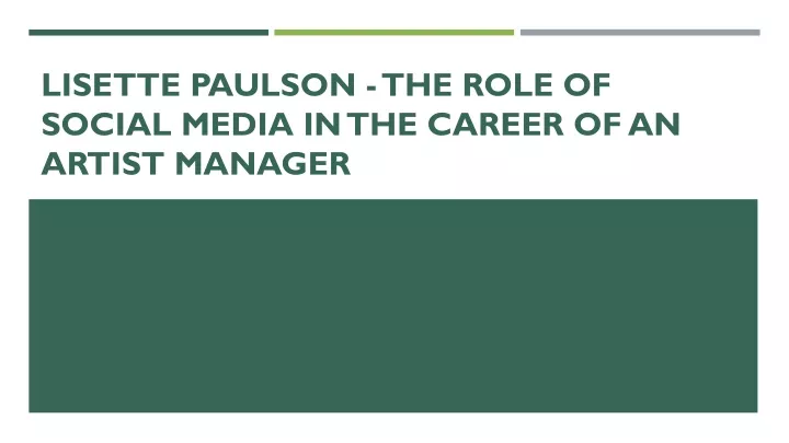 lisette paulson the role of social media in the career of an artist manager