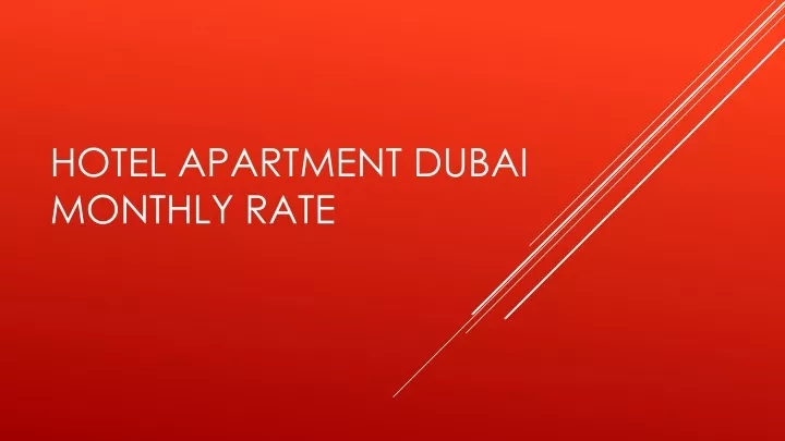 hotel apartment dubai monthly rate