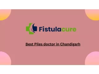 Best Piles doctor in Chandigarh