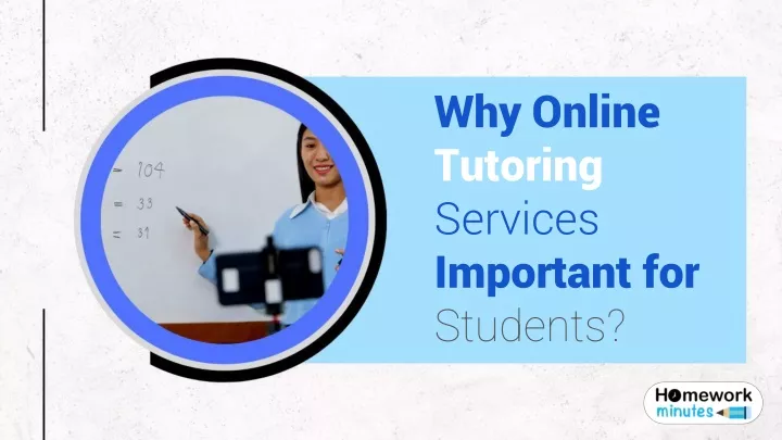 why online tutoring services important