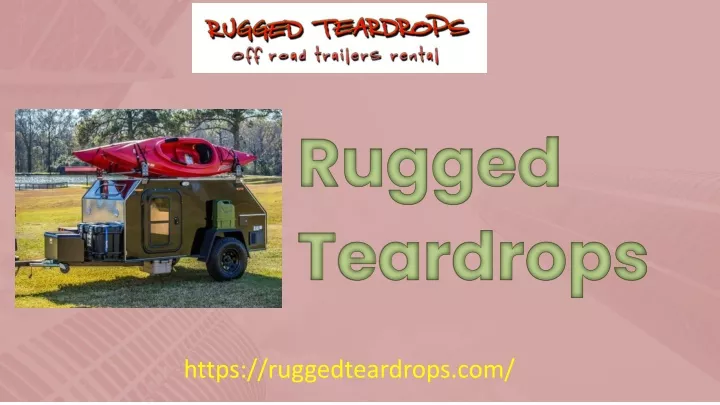 rugged teardrops