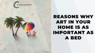 REASONS WHY ART IN YOUR HOME IS AS IMPORTANT AS A BED