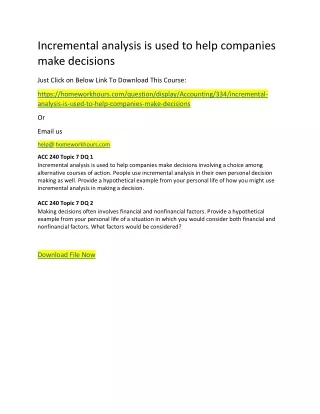 incremental analysis is used to help companies