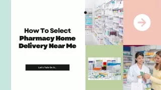 Select Skilled Service Provider Home Delivery Pharmacy Near You