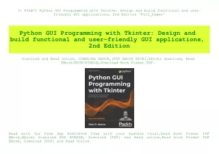 (P.D.F. FILE) Python GUI Programming with Tkinter Design and build functional and user-friendly GUI applications  2nd Ed