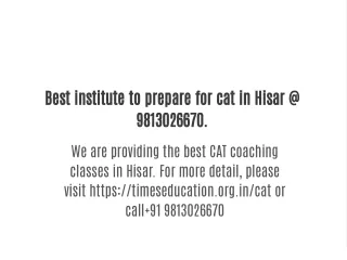 Best institute to prepare for cat in Hisar @ 9813026670.