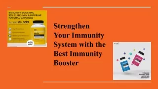 Strengthen Your Immunity System with the Best Immunity Booster