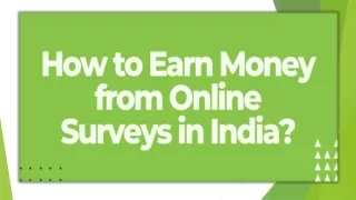 How to Earn Money from Online Surveys in India