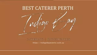 BEST CATERER IN PERTH