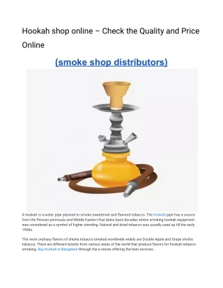 Hookah shop online – Check the Quality and Price Online