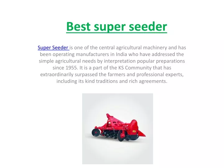 best super seeder