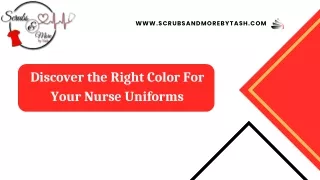 Discover the Right Color For Your Nurse Uniforms