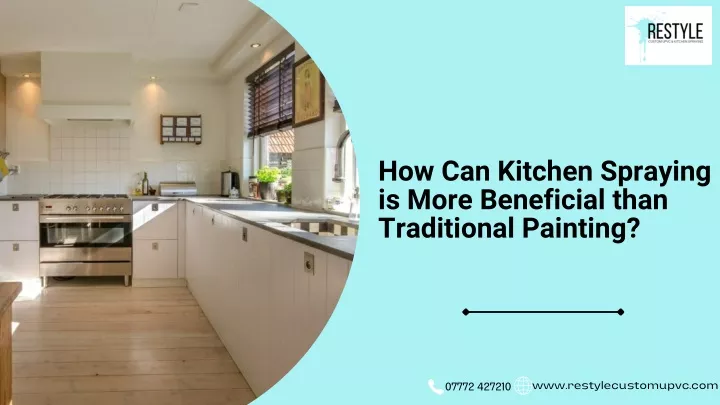 how can kitchen spraying is more beneficial than