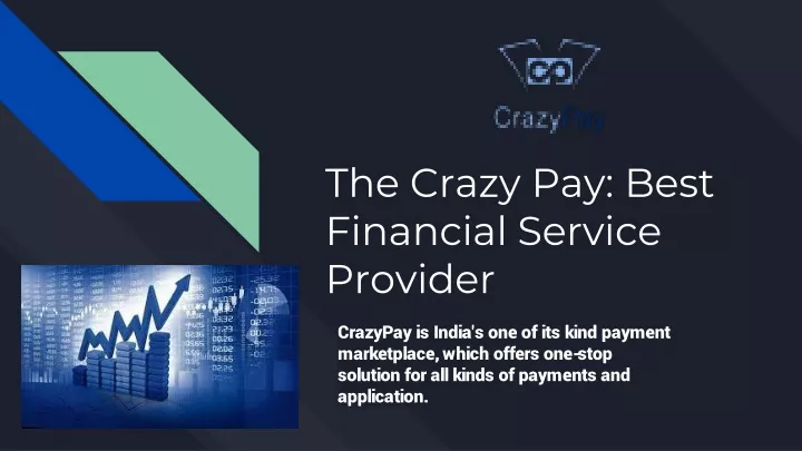 the crazy pay best financial service provider