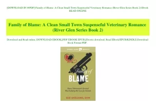 [DOWNLOAD IN @PDF] Family of Blame A Clean Small Town Suspenseful Veterinary Romance (River Glen Series Book 2) Ebook RE