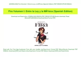 [DOWNLOAD] Fira Volumen I Entre la Ley y la MÃƒÂºsica (Spanish Edition) {PDF EBOOK EPUB KINDLE}