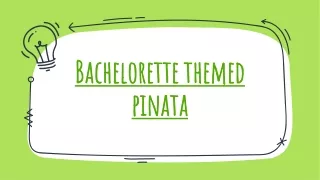 bachelorette themed bachelorette themed pinata