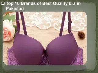 Top 10 Brands of Best Quality bra in Pakistan