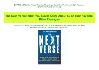 DOWNLOAD  The Next Verse What You Never Knew About 60 of Your Favorite Bible Passages [PDF EPuB AudioBook Ebook]