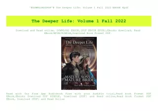 ^#DOWNLOAD@PDF^# The Deeper Life Volume 1 Fall 2022 EBOOK #pdf