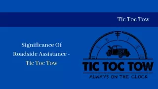 Roadside Assistance | Tic Toc Tow | Importance