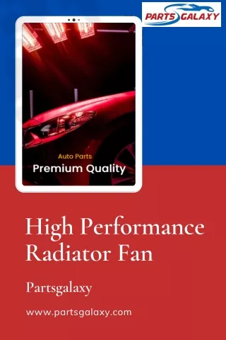 High Performance Radiator Fan  Parts galaxy
