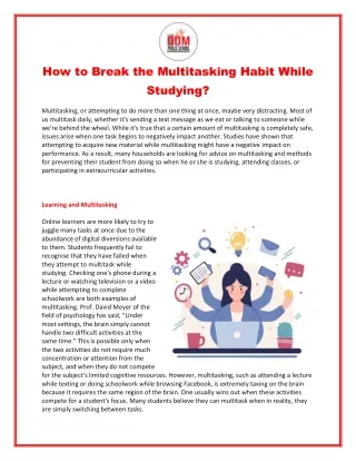 How to Break the Multitasking Habit While Studying