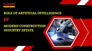 The Role of Artificial Intelligence in the Modern Construction Industry