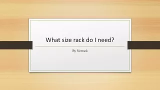 what size rack do i need