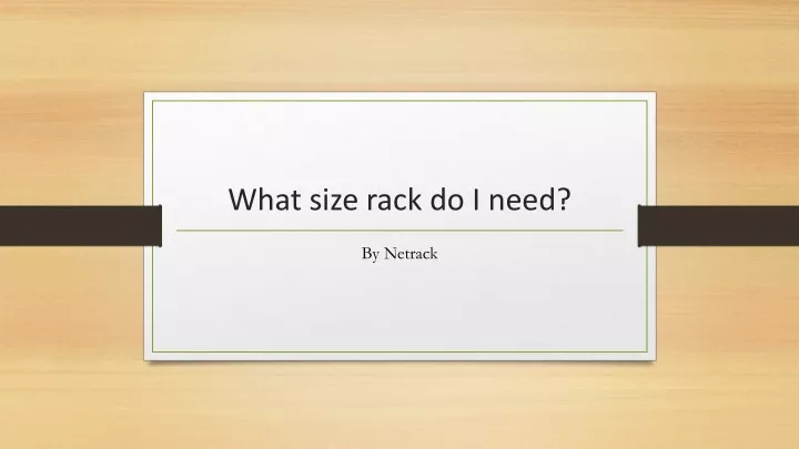 what size rack do i need