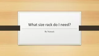 what size rack do i need