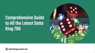 Comprehensive Guide to All the Latest Satta King 786