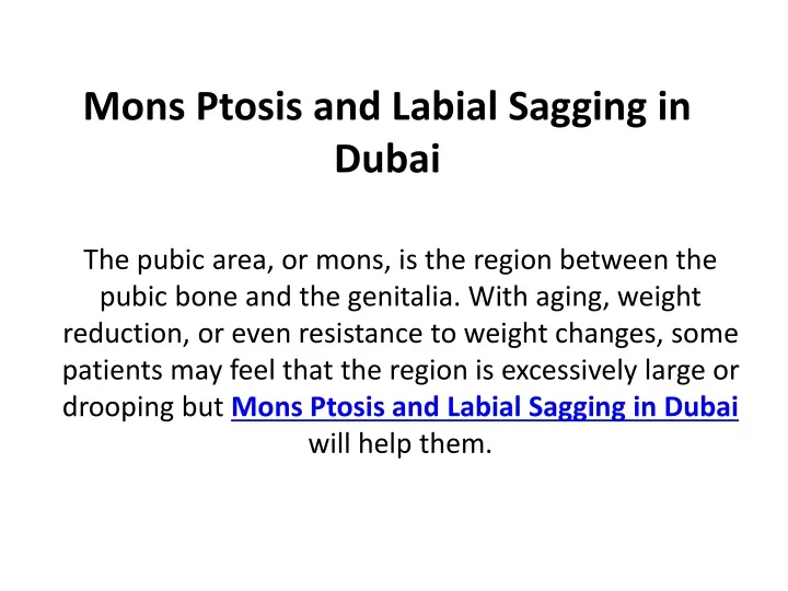 mons ptosis and labial sagging in dubai