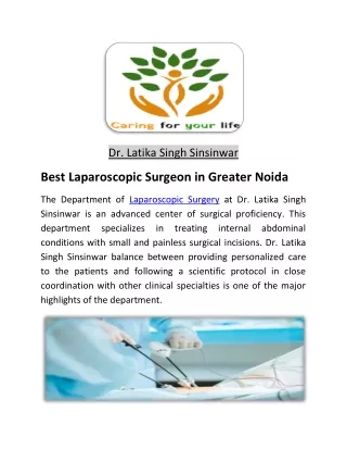 Best Laparoscopic surgeon in Greater Noida | Dr. Latika Singh Sinsinwar