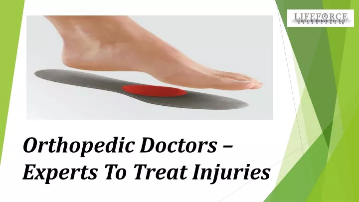 orthopedic doctors experts to treat injuries