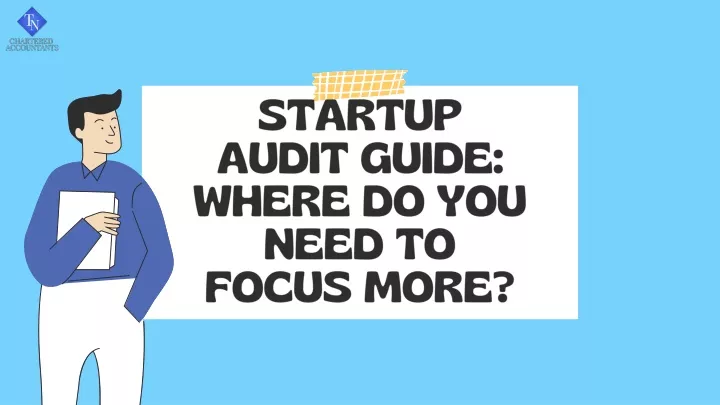 startup audit guide where do you need to focus