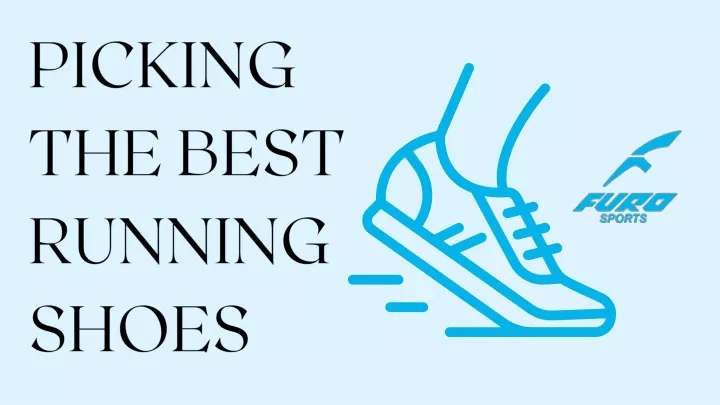 picking the best running shoes