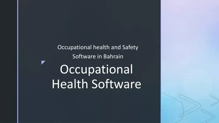 occupational health and safety software in bahrain