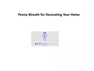 Peony Wreath for Decorating Your Home