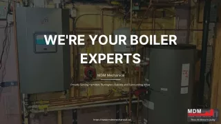 MDM Mechanical - Burlington's Boiler, Heating and Gas Piping Professionals