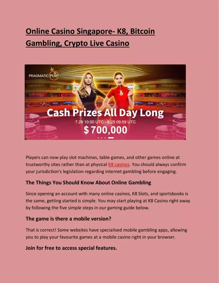 online casino singapore k8 bitcoin gambling